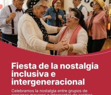 Fiesta de la Nostalgia inclusiva e intergeneracional