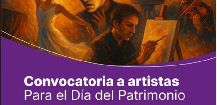 Convocatoria a propuestas artísticas para el Día del Patrimonio 2025