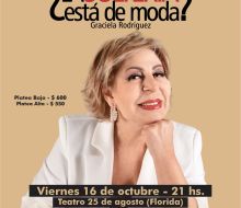 Graciela Rodríguez presenta "¿La soltería está de moda?" en el Teatro 25 de Agosto