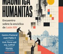 Magnífica Humanitas: Encuentro sobre la encíclica de León XIV